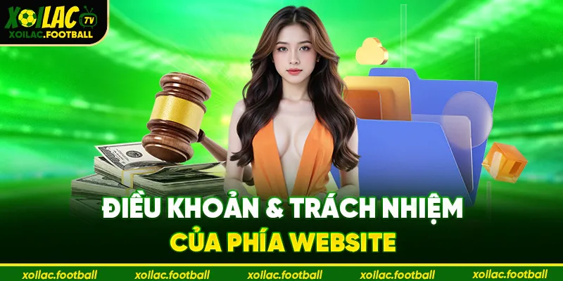 Điều khoản & Trách nhiệm của phía website